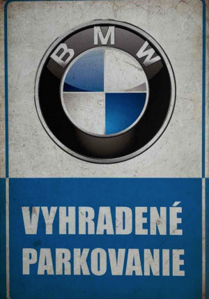 Retro tabuľka – BMW Vyhradené parkovanie