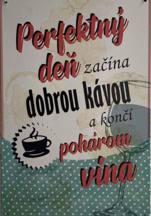 Retro tabuľka – Perfektný deň (káva & víno)