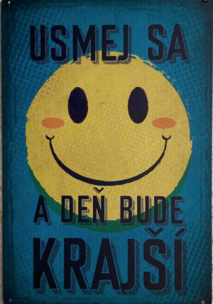 Retro tabuľka – Usmej sa a deň bude krajší